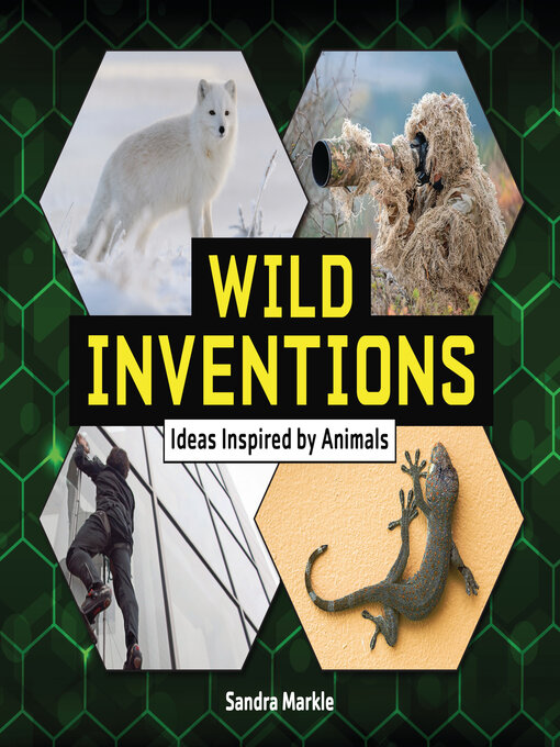 Title details for Wild Inventions by Sandra Markle - Wait list
